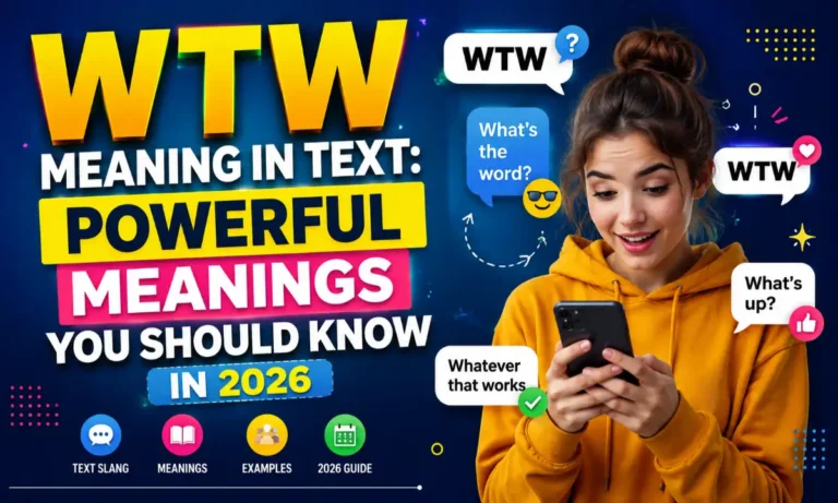 WTW meaning in text 2026