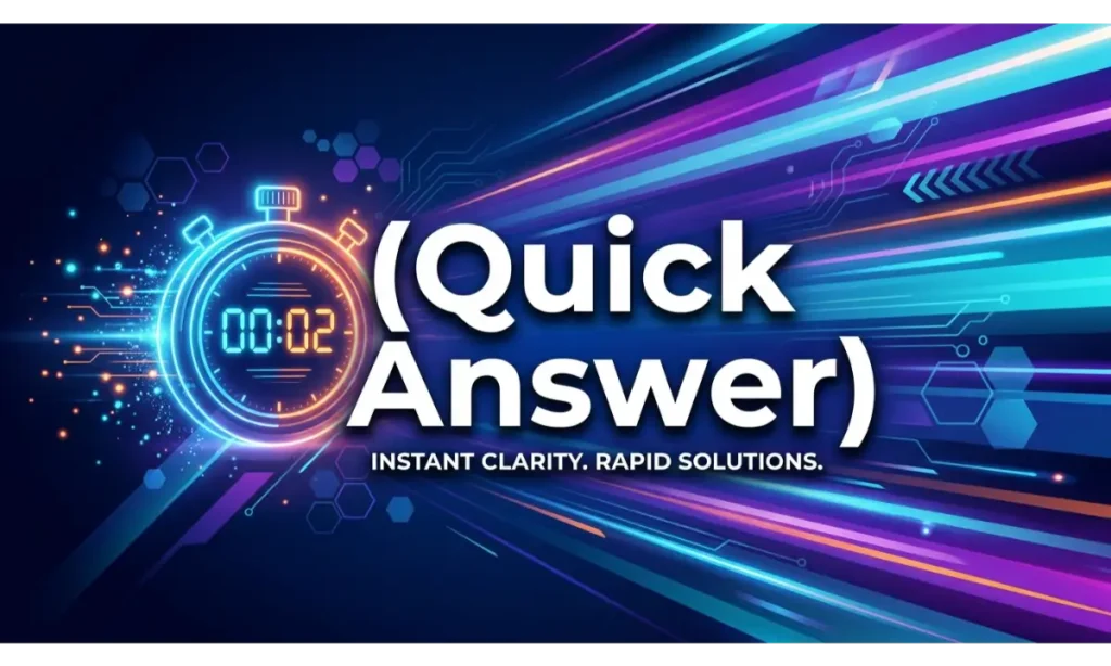 quick answer